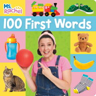 100 First Words (Ms. Rachel) 100 1ST WORDS (MS RACHEL) （Books by Ms. Rachel） [ MS Rachel ]