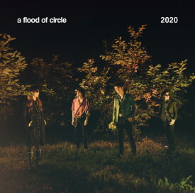 2020 [ a flood of circle ]