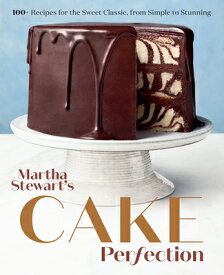 MARTHA STEWART'S CAKE PERFECTION(H) [ . ]