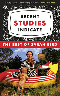楽天ブックス: Recent Studies Indicate: The Best of Sarah Bird - Sarah Bird