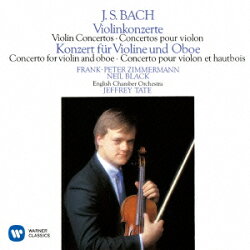 J.S.バッハ:ヴァイオリン協奏曲 第1番&第2番 ヴァイオリンとオーボエのための協奏曲