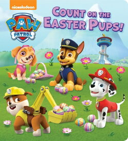 Count on the Easter Pups! (Paw Patrol) COUNT ON THE EASTER PUPS [ Random House ]