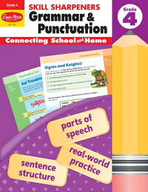 Skill Sharpeners: Grammar & Punctuation, Grade 4 Workbook SKILL SHARPENERS GRAMMAR & PUN （Skill Sharpeners Grammar and Punctuation） [ Evan-Moor Educational Publishers ]