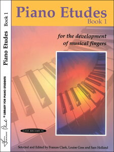 �y�A���y���zPiano Etudes for the Development of Musical Fingers ��1��/Clark & Goss & Holland��