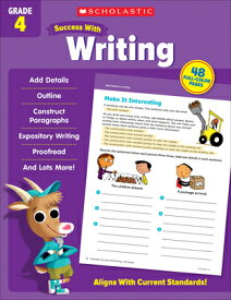 Scholastic Success with Writing Grade 4 Workbook SCHOLASTIC SUCCESS W/WRITING G [ Scholastic Teaching Resources ]