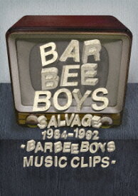 SALVAGE 1984-1992 BARBEE BOYS MUSIC CLIPS(仮) [ バービーボーイズ ]