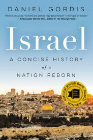 Israel: A Concise History of a Nation Reborn ISRAEL [ Daniel Gordis ]