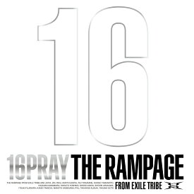 【楽天ブックス限定先着特典】16PRAY (CD ONLY)(トレーディングカード -楽天ブックス Ver.-(全16種ランダム)1枚) [ THE RAMPAGE from EXILE TRIBE ]
