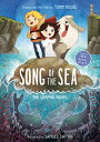 Song of the Sea: The Graphic Novel SONG OF THE SEA THE GRAPHIC NO （Cartoon Saloon's Irish Folklore） [ Tomm M…