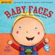 Indestructibles: Baby Faces: A Book of Happy, Silly, Funny Faces: Chew Proof - Rip Proof - Nontoxic
