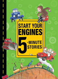 Start Your Engines 5-Minute Stories START YOUR ENGINES 5-MIN STORI （5-Minute Stories） [ Rey and Others ]