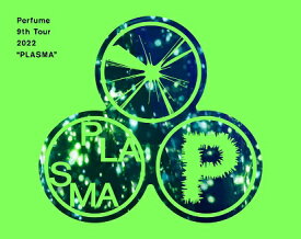 Perfume 9th Tour 2022 “PLASMA”(初回限定盤 (3BD＋グッズ))【Blu-ray】 [ Perfume ]