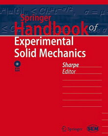 Springer Handbook of Experimental Solid Mechanics [With DVD ROM] SPRINGER HANDBK OF EXPERIMENTA （Springer Handbooks） [ William N. Sharpe Jr ]