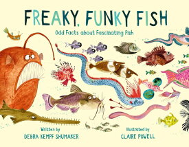 Freaky, Funky Fish: Odd Facts about Fascinating Fish FREAKY FUNKY FISH [ Debra Kempf Shumaker ]
