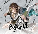 【楽天ブックス限定先着特典】BLACKSTAR VI (初回限定盤 STAR ver)(A4クリアファイル(初回限定盤　STAR ver.))