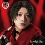 Scarlet Lips (予約限定盤A CD＋DVD)