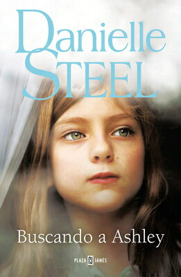 楽天ブックス: Buscando a Ashley / Finding Ashley - Danielle Steel