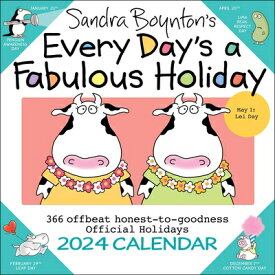 Sandra Boynton's Every Day's a Fabulous Holiday 2024 Wall Calendar SANDRA BOYNTONS EVERY DAYS A F [ Sandra Boynton ]