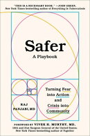 Safer: A Playbook--Turning Fear Into Action and Crisis Into Community