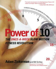 Power of 10: The Once-A-Week Slow Motion Fitness Revolution POWER OF 10 MARSHALL CAVENDISH （Harperresource Book） [ Adam Zickerman ]