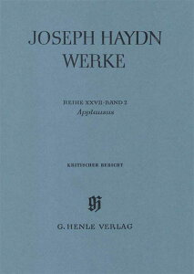yAyznCh, Franz Joseph: nChSW XXVII/2: jՃJ^[^u]v Hob.XXIVa/6/T/Wiens & Becker-Glauch: ᔻZ񍐏 [ nCh, Franz Joseph ]