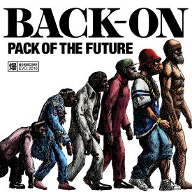 PACK　OF　THE　FUTURE (CD＋DVD) [ BACK-ON ]