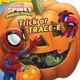 Spidey and His Amazing Friends: Trick or Tracee SPIDEY & HIS AMAZING FRIENDS T [ Steve Behling ]