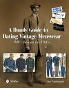 DANDY GUIDE TO DATING VINTAGE MENSWEAR(H [ SUE NIGHTINGALE ]
