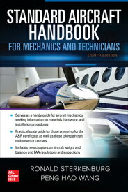 Standard Aircraft Handbook for Mechanics and Technicians, Eighth Edition STANDARD AIRCRAFT HANDBK FOR M [ Ron Sterkenburg ]