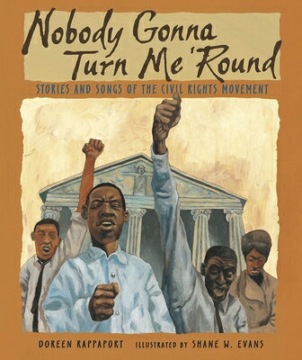 楽天ブックス: Nobody Gonna Turn Me 'Round: Stories and Songs of the Civil ...