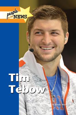 楽天ブックス: Tim Tebow - Jennifer MacKay - 9781420508932 : 洋書