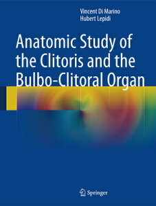 Anatomic Study of the Clitoris and the Bulbo-Clitoral Organ ANATOMIC STUDY OF THE CLITORIS [ Vincent Di Marino ]