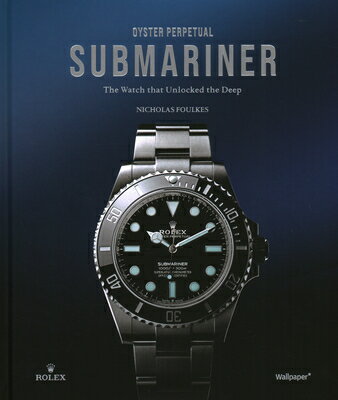 楽天ブックス: OYSTER PERPETUAL SUBMARINER(H) - NICHOLAS FOULKES 