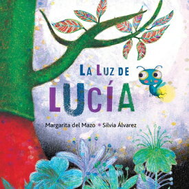 La Luz de Luca (Lucy's Light) SPA-LUZ DE LUCIA (LUCYS LIGHT) [ Margarita del Mazo ]