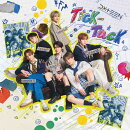 Tick-Tack (初回限定盤A CD＋タオル)