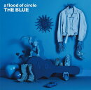 a flood of circle 10th Anniversary BEST ALBUM THE BLUE -AFOC 2006-2015-