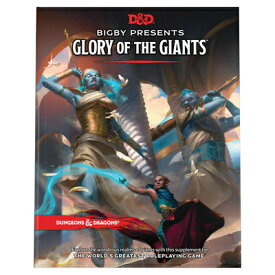 Bigby Presents: Glory of Giants (Dungeons & Dragons Expansion Book) BIGBY PRESENTS GLORY OF GIANTS [ Wizards RPG Team ]