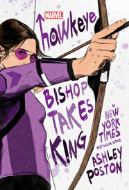 Hawkeye: Bishop Takes King KATE BISHOP HAWKEYE YA NOVEL [ Ashley Poston ]