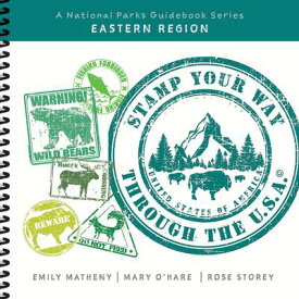 Stamp Your Way Through the U.S.A. - Western Region STAMP YOUR WAY THROUGH THE USA （National Parks Guidebook） [ Emily Matheny ]