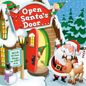 Open Santa's Door: A Christmas Lift-The-Flap Book OPEN SANTAS DOOR-LIFT FLAP [ Christopher Santoro ]