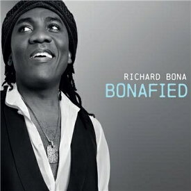 【輸入盤】Bonafied [ Richard Bona ]