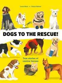 Dogs to the Rescue DOGS TO THE RESCUE [ Lucas Riera ]