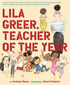 Lila Greer, Teacher of the Year LILA GREER TEACHER OF THE YEAR （Questioneers） [ Andrea Beaty ]