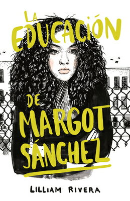 楽天ブックス: La Educacin de Margot Snchez / The Education of Margot Sanchez
