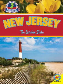 New Jersey: The Garden State NEW JERSEY THE GARDEN STATE （Discover America） [ Jennifer Nault ]