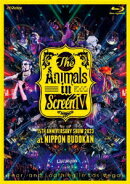 The Animals in Screen 4-15TH ANNIVERSARY SHOW 2023 at NIPPON BUDOKAN-(通常盤 Blu-ray)