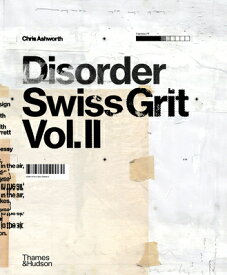 Disorder: Swiss Grit Vol. II DISORDER [ Chris Ashworth ]