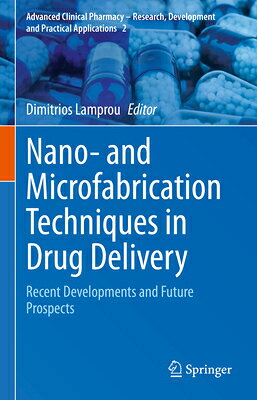 楽天ブックス: Nano- And Microfabrication Techniques in Drug Delivery: Recent