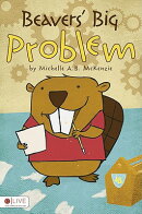 Beaver's Big Problem