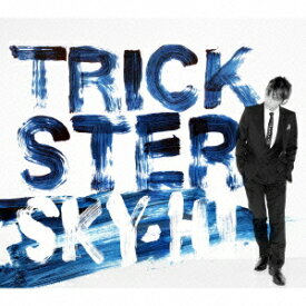 TRICKSTER (CD＋DVD) [ Sky-Hi ]